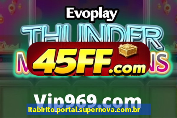 itabirito.portal.supernova.com.br area do aluno